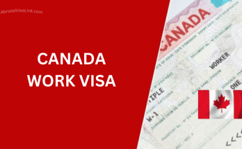 How to Get a Work Visa for Canada